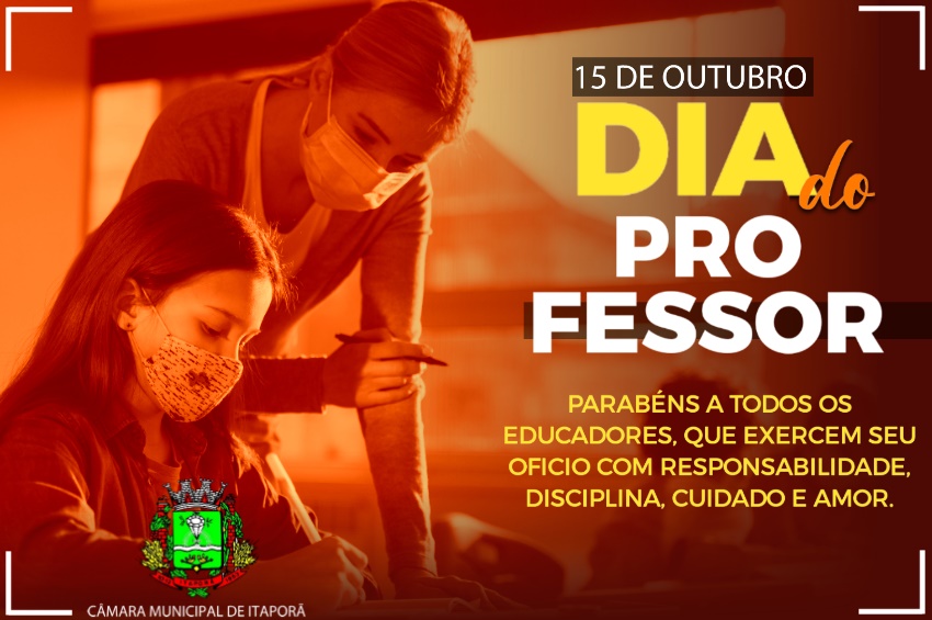 Vereadores de Itaporã parabenizam Professores pelo seu Dia